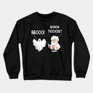 Boo Chemical Elements Pun Funny Chemistry Halloween Crewneck Sweatshirt